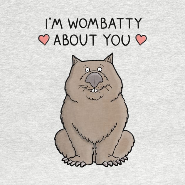 I'm wombatty about you by CarlBatterbee